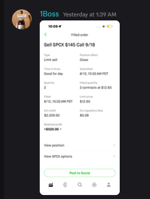Member screenshot posted by 1Boss: sell SPCX $145 Call 9/18, realized profit $520.00